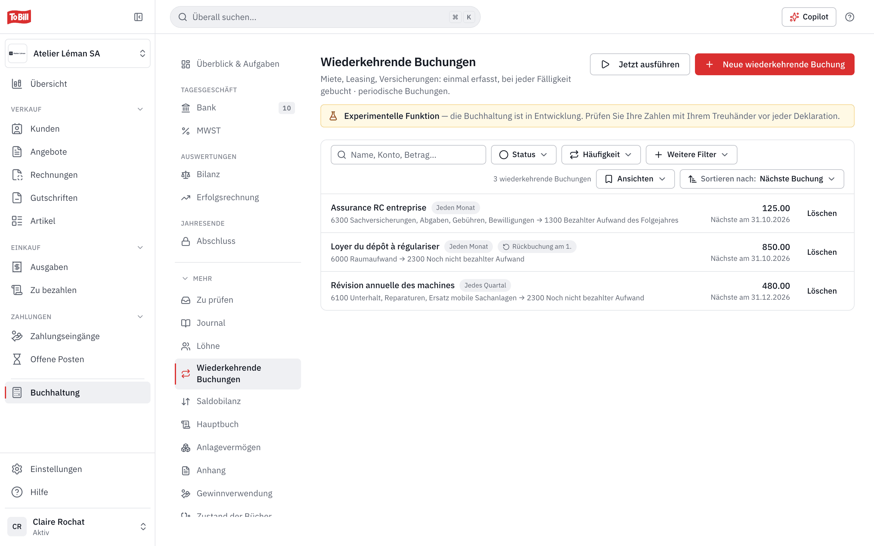 Die wiederkehrenden Buchungen: Versicherung, abzugrenzende Miete, Maschinenrevision, mit dem nächsten Termin
