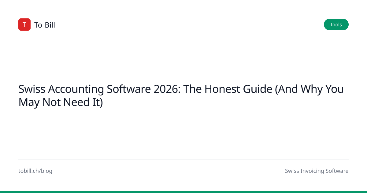 Swiss Accounting Software 2026: The Honest Guide (And Why You May Not ...